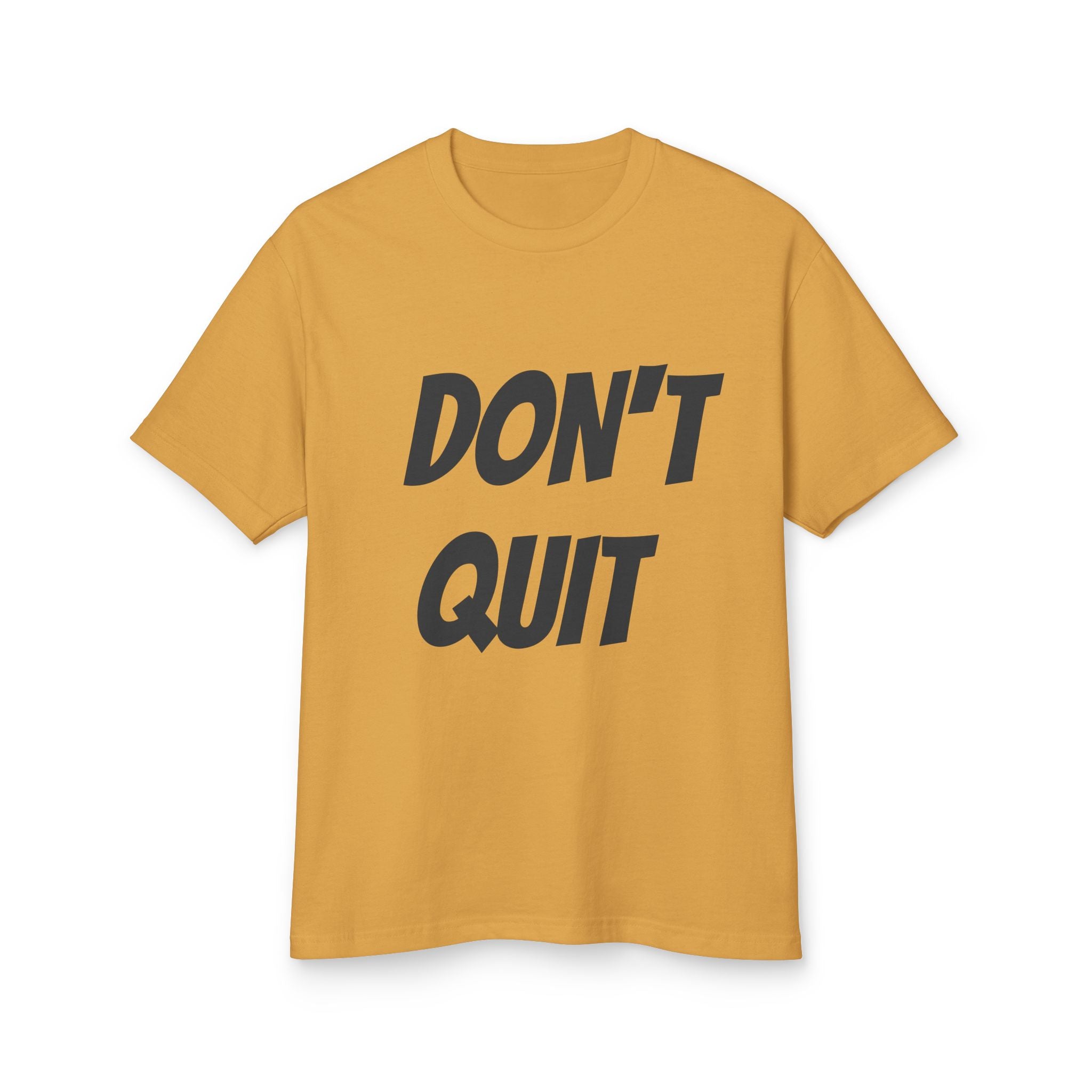 Unisex Motivational Tee - Don't Quit, Casual Wear, Gift for Fitness Lovers, Inspirational T-Shirt, Gym Apparel, Encouragement Shirt